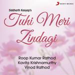Tuhi Meri Zindagi - Arnab Chakraborty Song Download