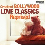 Greatest Bollywood Love Classics Reprised - Arnab Chakraborty Song Download